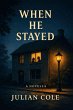 When He Stayed (eBook, ePUB) - Bild 1