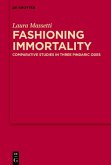 Fashioning Immortality (eBook, ePUB)