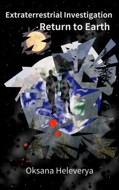 Return to Earth (Extraterrestrial Investigation, #3) (eBook, ePUB) - Heleverya, Oksana