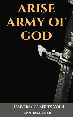 Cover Deliverance Volume 4: Arise Army of God (eBook, ePUB)
