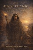 The Divine Republic (eBook, ePUB) The Divine Republic (eBook, ePUB)