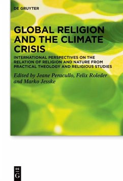 Global Religion and the Climate Crisis (eBook, ePUB) Global Religion and the Climate Crisis (eBook, ePUB)