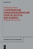 Lateinische Umgangssprache von Plautus bis Egeria (eBook, ePUB)