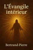 Lévangile intérieur (eBook, ePUB)