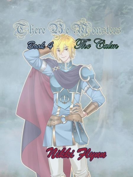 The Calm (There Be Monsters, #4) (eBook, ePUB)
