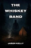 The Whiskey Band (eBook, ePUB)