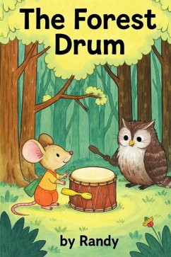 The Forest Drum (Childrens Books, #999) (eBook, ePUB) - Randy