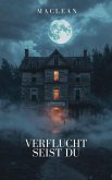 Verflucht seist du (eBook, ePUB)
