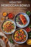 Healthy Moroccan Bowls (eBook, ePUB)