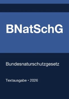 BNatSchG - Bundesnaturschutzgesetz (Deutschland) 2026