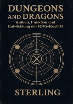 Cover Dungeons and Dragons I Aufbau, Funktion und Entwicklung der RPG-Realität