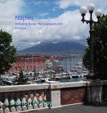 Naples, including Baia, Herculaneum and Pompeii (Two Old Ladies Tackle Naples, #2) (eBook, ePUB)