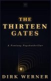 The Thirteen Gates (eBook, ePUB)