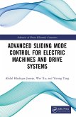 Advanced Sliding Mode Control for Electric Machines and Drive Systems (eBook, PDF)