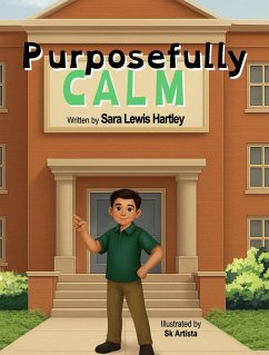 Purposefully Calm (eBook, ePUB) - Hartley, Sara