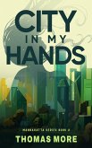 City In My Hands (Mannahatta Series, #2) (eBook, ePUB)