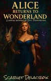 Alice Returns to Wonderland: A Lesbian Inferno of Epic Proportions (Cock Stiffening Erotic Fairy Tales, #1) (eBook, ePUB)