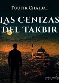 Las cenizas del Takbir (eBook, ePUB)