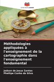 Méthodologies appliquées à l'enseignement de la cartographie dans l'enseignement fondamental