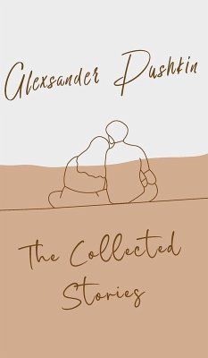 The Collected Stories - Pushkin, Alexsander