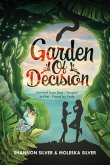 Garden of Decision