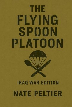 The Flying Spoon Platoon - Peltier, Nate
