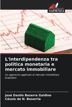 Cover L'interdipendenza tra politica monetaria e mercato immobiliare