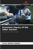 Economic theory of the labor market