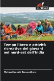 Tempo libero e attività ricreative dei giovani nel nord-est dell'India