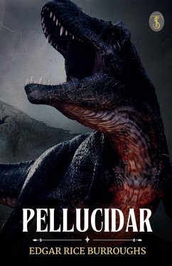 Pellucidar - Edgar Rice Burroughs