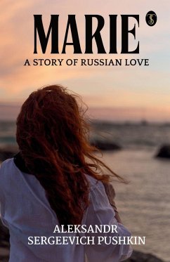 Cover Marie; A Story Of Russian Love