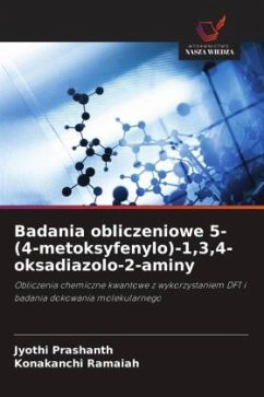 Cover Badania obliczeniowe 5-(4-metoksyfenylo)-1,3,4-oksadiazolo-2-aminy