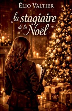 La stagiaire de la Noël - Valtier, Elio