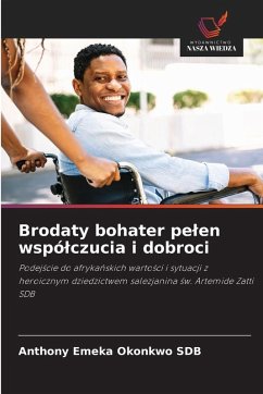 Brodaty bohater pe¿en wspó¿czucia i dobroci - Okonkwo SDB, Anthony Emeka