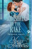 Ravished by the Rake Ravished by the Rake