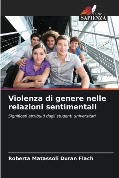 Violenza di genere nelle relazioni sentimentali - Matassoli Duran Flach, Roberta