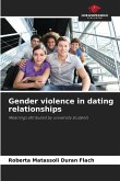 Gender violence in dating relationships