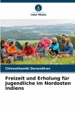 Freizeit und Erholung für Jugendliche im Nordosten Indiens