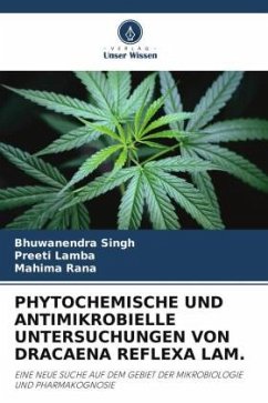 Cover PHYTOCHEMISCHE UND ANTIMIKROBIELLE UNTERSUCHUNGEN VON DRACAENA REFLEXA LAM.