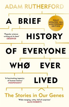 A Brief History of Everyone Who Ever Lived - Rutherford, Adam