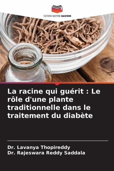 La racine qui guérit : Le rôle d'une plante traditionnelle dans le traitement du diabète
