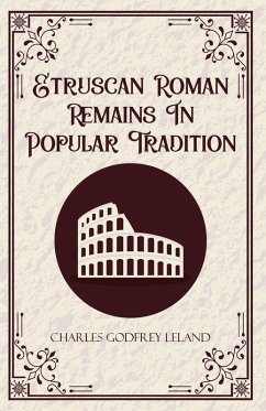 Cover Etruscan Roman Remains in Popular Tradition