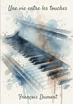 Cover Une vie entre les touches