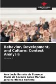 Behavior, Development, and Culture: Context Analysis