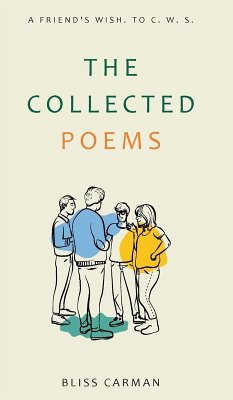 The Collected Poems - Carman, Bliss