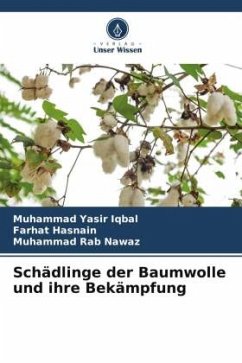 Cover Schädlinge der Baumwolle und ihre Bekämpfung