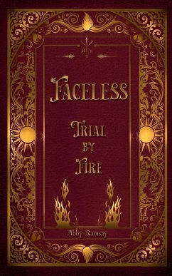 Faceless Trial By Fire - Ramsay, Abby