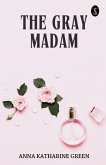 The Gray Madam