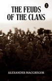 The Feuds Of The Clans The Feuds Of The Clans