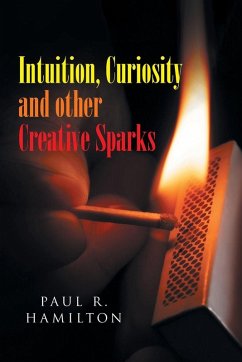 Cover Intuition, Curiosity and other Creative Sparks